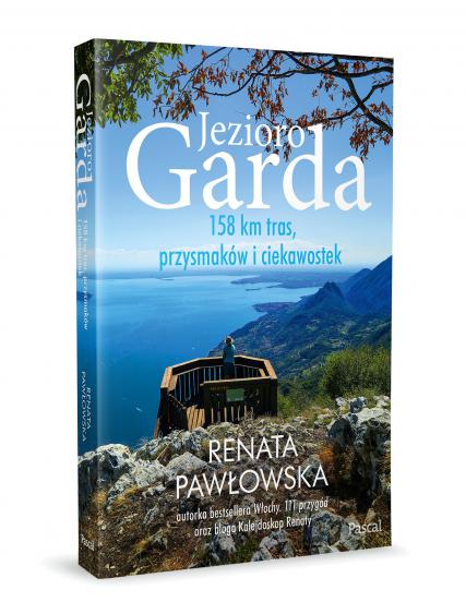 Jezioro Garda. 158 km tras, przysmaków i ciekawostek