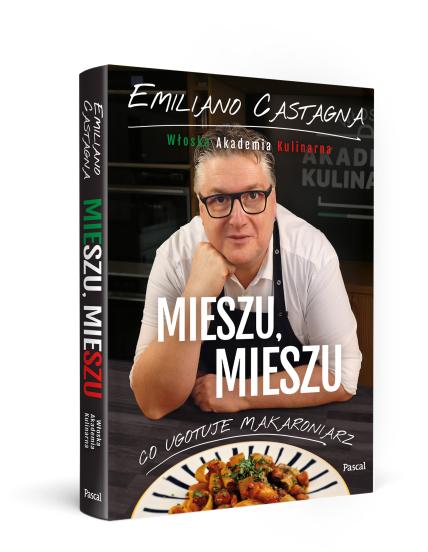 Mieszu, mieszu. Włoska Akademia Kulinarna (2)