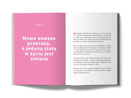 Jak dać sobie to, co najlepsze. 40 lekcji Pani Motywacji, które inspirują do zmian