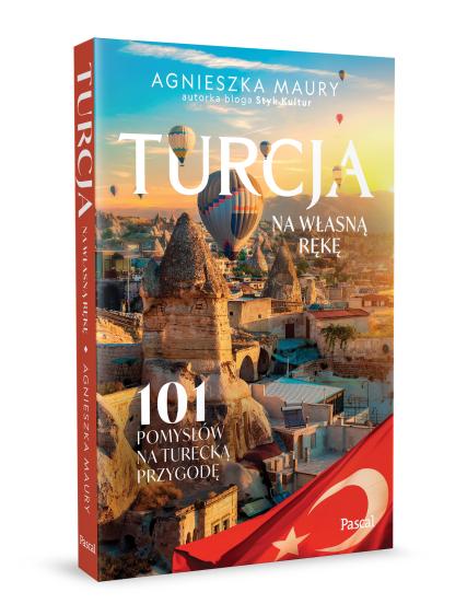 Turcja na własną rękę. 101 pomysłów na turecką przygodę (2)