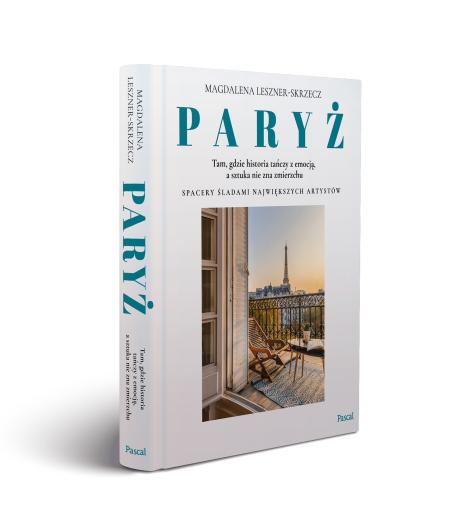 Paryż – tam, gdzie historia tańczy z emocją, a sztuka nie zna zmierzchu (2)