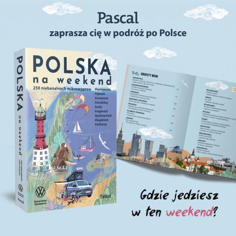 Polska na weekend. 250 niebanalnych mikrowypraw (10)