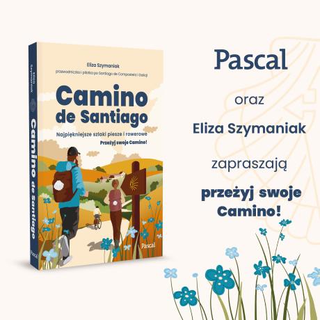 Camino de Santiago. Najpiękniejsze szlaki piesze i rowerowe (10)