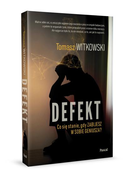 Defekt. Co się stanie, gdy zabijesz w sobie geniusza? (2)