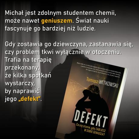 Defekt. Co się stanie, gdy zabijesz w sobie geniusza? (4)