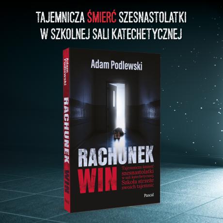 Rachunek win. Tajemnicza śmierć szesnastolatki w sali katechetycznej (3)