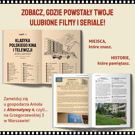 Filmowo-serialowy przewodnik po Polsce. 100 wycieczek do kultowych miejsc znanych z dużego i małego ekranu (5)