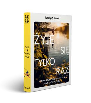 Żyje się tylko raz