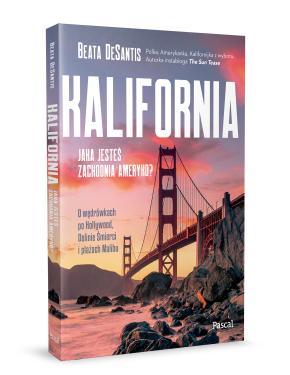 Obrazek 2 dla: Kalifornia. Jaka jesteś, zachodnia Ameryko?
