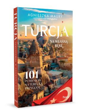 Obrazek 2 dla: Turcja na własną rękę. 101 pomysłów na turecką przygodę