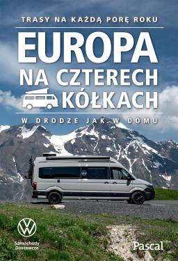 Obrazek dla: Europa na czterech kółkach. Trasy na każdą porę roku