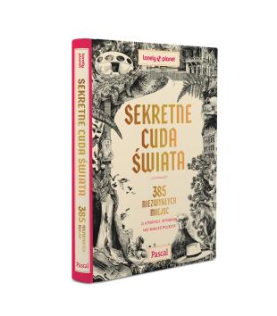 Obrazek 2 dla: Sekretne cuda świata. 385 niezwykłych miejsc, o których istnieniu nie miałeś pojęcia [Lonely Planet]
