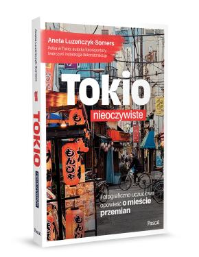 Obrazek 2 dla: Tokio nieoczywiste